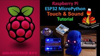 ESP32 MicroPython Capacitive Touch \u0026 Sound Tutorial