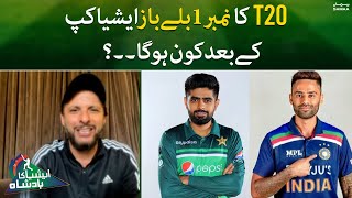 T20 ka number 1 batsman Asia Cup kay baad kon hoga | Asia Ka Badshah | SAMAA TV | 1st September 2022