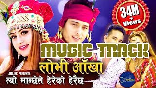 lovi aakhaiko|Music Track |