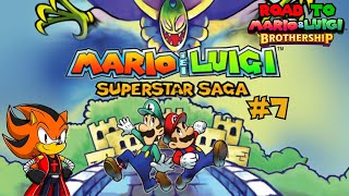 Chill Mario & Luigi Superstar Saga Stream #7 