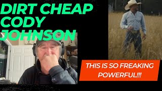 Cody Johnson - Dirt Cheap. WOW this is POWERFUL!