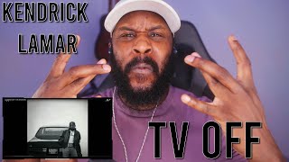 Kendrick Lamar - tv off - Mustaaaaaaaaaaaaaaaarrrrrrd 🔥🔥🔥🔥🔥🔥  [Reaction] | LeeToTheVI