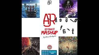 @ajr  Ultimate Mashup by Steven De Angelis