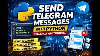 How to Send Telegram Messages with Python (Telethon API Tutorial 2026)