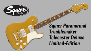 Squier Paranormal Troublemaker Telecaster Deluxe Limited-Edition