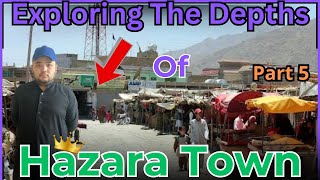 A Closer Look at Hazaratown, | Quetta | Part 5 of the Exploration