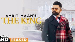 The King | Teaser | Amrit Maan | New Punjabi Song | Latest Punjabi Song | Jatt Fattey Chakk | Gabruu