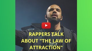 Famous Rappers Talk About "The Law Of Attraction" | Very Inspirational | [ Motivation ]