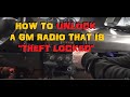 GM Theft Lock Radio   Unlocking