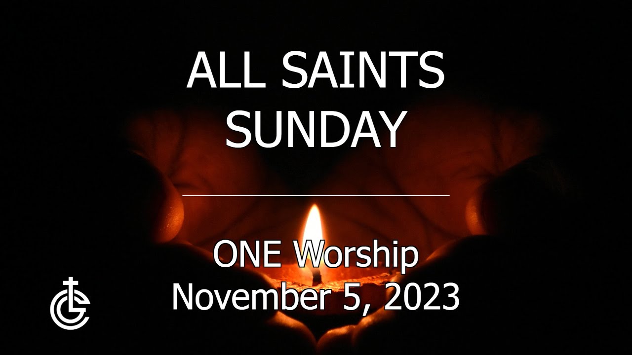 All Saints Sunday Youtube