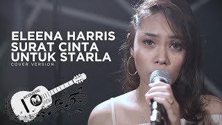 Eleena Harris - Surat Cinta Untuk Starla (Cover) | Virgoun