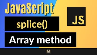 JavaScript splice Method Complete JS Array Methods Series