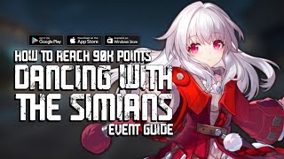 How to Reach 90,000 Points in (Dancing with the Simians) - HSR