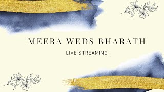 Meera weds Bharath - Wedding Muhurtham Live Streaming