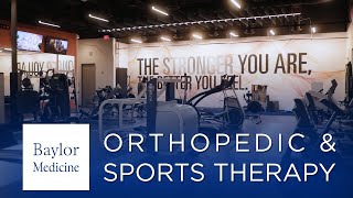Orthopedic and Sports Therapy at Baylor Medicine