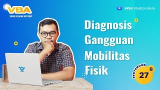 DIAGNOSIS KEPERAWATAN - GANGGUAN MOBILITAS FISIK