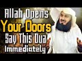 Allah Promised to Open Your Doors Say Two Verses Now!  -Mufti Menk