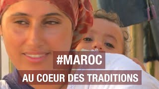 Maroc, au coeur des traditions - Documentaire voyage - AMP