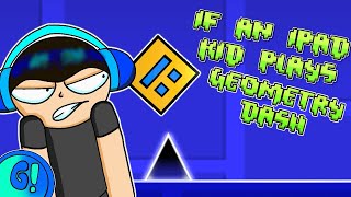 If an iPad kid played GEOMETRY DASH! (animation)