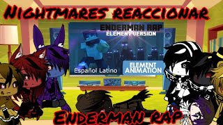 Nightmares reaccionar Enderman rap