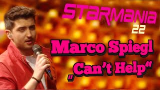 Starmania 22 Marco Spiegl „Can’t Help Falling in Love“