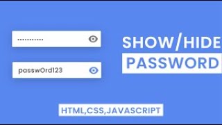 How To Create Toggle Password Visibility Using Javascript - Easy steps