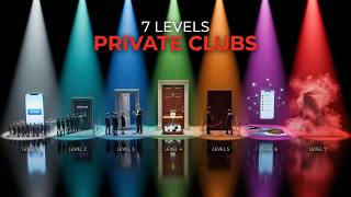 The 7 Levels of Private Members Clubs Explained In 12 Minutes