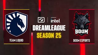 Dota2 - Team Liquid vs BOOM Esports - DreamLeague Season 25 - Group B