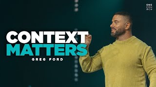 Context Matter | Pastor Greg Ford Sermon | One Church Columbus