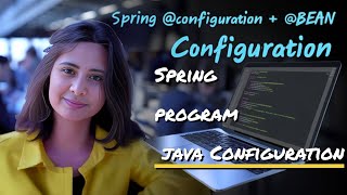 Spring Java Based Configuration Program | Java vs XML Config | @Configuration & @Bean Annotation