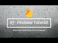 #7 - Firebase tutorial - Read,write and delete data from Firestore