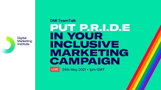 Put P.R.I.D.E in Your Inclusive Marketing Campaigns | DMI TeamTalk | Digital Marketing Institute