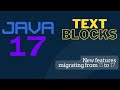 From Java 11 to Java 17 - Text Blocks - Multi-line String but String interpolation is not there yet