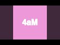 4aM
