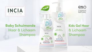 De Nieuwe INCIA 100% Natuurlijke Baby Schuimende Shampoo \u0026 Kids Shampoo