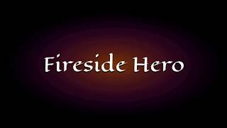 Fireside Hero trailer (early access)