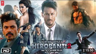 heropanti 2 New Hindi movie Full HD video tiger shroff | Tara sutaria