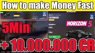 Forza Horizon 5 - How to make Money Fast - 5min + 10mil CR