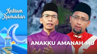 Sebelum Mendidik Anakmu, Didiklah Dirimu Sendiri Dahulu | KULTUM 2023