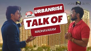 URBANRISE TALK OF MADHAVARAM | #acresncents #youtubeshorts #urbanrise