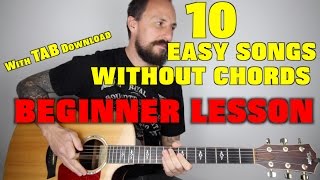 10 EASY Songs Without Chords For Beginners