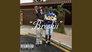 Broskii (feat. Oni)