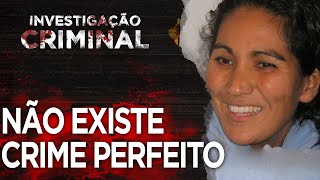 NÃO EXISTE CRIME PERFEITO - CASO MONICA KHOURI - INVESTIGAÇÃO CRIMINAL