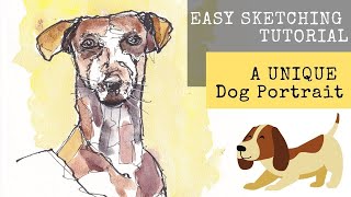 Sketch a UNIQUE DOG PORTRAIT - An Easy Ink and Watercolour Sketch Tutorial