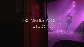 Intro (AKC Misi live @ Dürer, OTL pt. 16)
