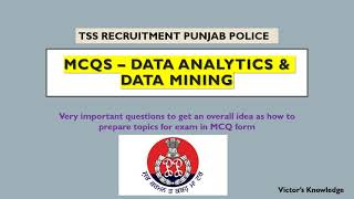 100 MCQs- DATA ANALYTICS & DATA MINING (TSS CADRE RECRUITMENT)- SI and Constable (Punjab Police)