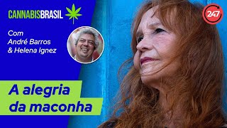 Cannabis Brasil: A alegria da maconha