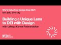 Let's talk: diversity | Building a Unique Lens to DEI with Design