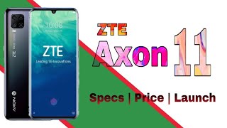 ZTE Axon 11 5G : full specifications | Price in India | Launch date in India |