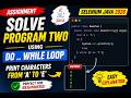 192.  Assignment - Solve program two using do .. while loop in Java (Selenium Java 2026)